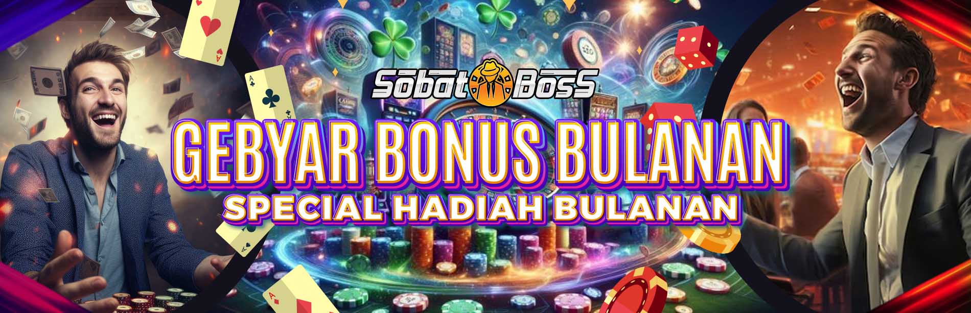 GEBYAR BONUS BULANAN SOBATBOSS